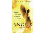 Gli Angeli Sono Reali: Storie Ispirate E Vere E Risposte Bibliche
