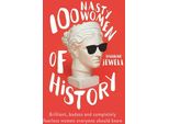 100 Donne Cattive Della Storia
