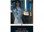 Hedda Gabler E Altre Opere