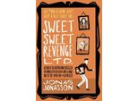 Sweet Sweet Revenge Ltd.