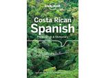 Frasario E Dizionario Lonely Planet Di Spagnolo Della Costa Rica