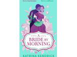 Una Sposa Al Mattino