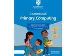 Cambridge Primary Computing Learner's Book 6 Con Accesso Digitale (1 Anno)