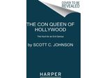 La Regina Delle Truffe Di Hollywood