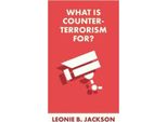 A Cosa Serve L'antiterrorismo?