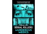 Parlare Con I Serial Killer: Medici Assassini