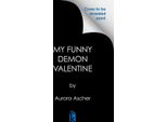 My Funny Demon Valentine: Edizione Limitata Deluxe