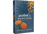 Wicked E Wildflower