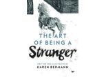 L'arte Di Essere Straniero