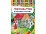 Pokoloruj Bajkę. Czerwony Kapturek. Colorare La Fiaba. Cappuccetto Rosso