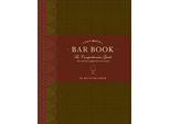Il Libro Del Bar Definitivo: La Guida Completa A Oltre 1.000 Cocktail