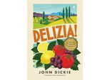 Delizia! La Grande Storia Degli Italiani E Del Loro Cibo (Buch Auf Polnisch)