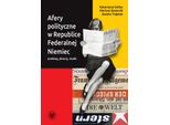 Gli Scandali Politici Nella Repubblica Federale Tedesca Corso, Attori, Conseguenze