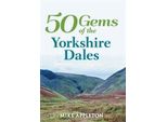 50 Gemme Dello Yorkshire Dales