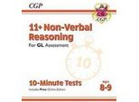 11+ Gl 10-Minute Tests: Ragionamento Non Verbale - Età 8-9 Anni (Con Edizione Online)