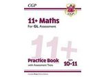 11+ Gl Maths Practice Book & Assessment Tests - Ages 10-11 (With Online Edition)