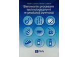 Controllo Dei Processi Tecnologici Nella Produzione Alimentare - Marek Ludwicki, Michał Ludwicki (Literatur Auf Polnisch)