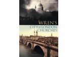 Le Chiese Della Città Di Wren Nel Tempo