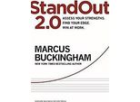Standout 2.0: Valutare I Propri Punti Di Forza, Trovare Il Proprio Vantaggio, Vincere Al Lavoro
