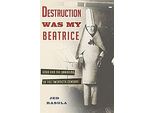 La Distruzione Era La Mia Beatrice