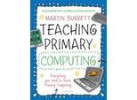 Bloomsbury Curriculum Basics: Insegnamento Dell'informatica Primaria