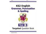 Libro Di Domande Mirate (Con Risposte) Sull'inglese KS2 Anno 3 Grammatica, Punteggiatura E Ortografia