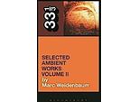 Opere Ambientali Selezionate Di Aphex Twin Volume Ii