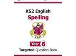Libro Di Domande Mirate Di Ortografia KS2 English Year 6 (Con Risposte)