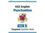 Libro Di Domande Mirate Sulla Punteggiatura Per L'anno 5 Di Inglese KS2 (Con Risposte)