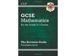 Guida Alla Revisione Della Matematica Gcse: Foundation Inc Edizione Online, Video E Quiz: Per Gli Esami Del 2025 E 2026