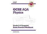 Gcse Physics Aqa Grade 8-9 Targeted Exam Practice Workbook (Include Le Risposte): Per Gli Esami Del 2025 E 2026