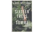 : The Sixteen Trees Of The Somme (Libro Inglese)