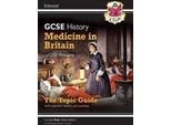 Gcse History Edexcel Topic Revision Guide - Medicine In Britain, C1250-Present: Per Gli Esami Del 2025 E 2026