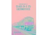 Uno Sguardo Al Passato Delle Locomotive Di Classe 24 E 25