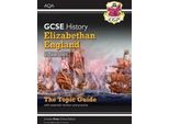 Gcse History Aqa Topic Revision Guide - Elizabethan England, C1568-1603: Per Gli Esami Del 2025 E 2026