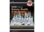 Gcse History Aqa Topic Revision Guide - Britain: Health And The People: C1000-Present Day: Per Gli Esami Del 2025 E 2026