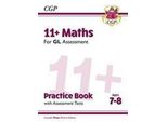 11+ Gl Maths Practice Book & Assessment Tests - Età 7-8 (Con Edizione Online)