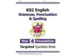 Libro Di Domande Mirate Con Risposte Per KS2 English Year 4 Foundation Grammar, Punctuation & Spelling