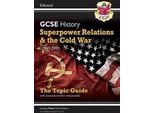 Gcse History Edexcel Topic Revision Guide - Superpower Relations And The Cold War, 1941-1991: Per Gli Esami Del 2025 E 2026
