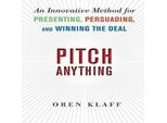 Pitch Anything: Un Metodo Innovativo Per Presentare, Persuadere E Vincere L'affare