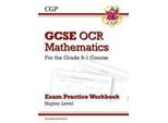 Gcse Maths Ocr Exam Practice Workbook: Higher - Include Soluzioni Video E Risposte: Per Gli Esami Del 2025 E Del 2026