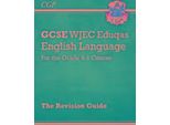 Nuova Guida Di Revisione Gcse English Language Wjec Eduqas (Con Edizione Online E Organizzatori Di Conoscenze)