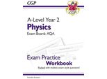 New A-Level Physics: Aqa Year 2 Exam Practice Workbook - Includes Answers (Cgp A