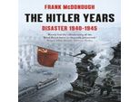 Gli Anni Di Hitler ~ La Catastrofe 1940-1945
