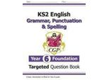 Libro Di Domande Mirate Con Risposte Per KS2 English Anno 6 Foundation Grammar, Punctuation & Spelling