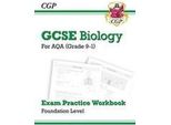 Gcse Biology Aqa Exam Practice Workbook - Foundation: Per Gli Esami Del 2025 E 2026