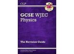 Guida Alla Revisione Della Fisica Wjec Gcse (Con Edizione Online)