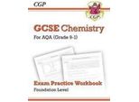Gcse Chemistry Aqa Exam Practice Workbook - Foundation: Per Gli Esami Del 2025 E 2026