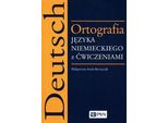 Ortografia Tedesca Con Esercizi - MałGorzata Szuk-Bernaciak (Literatur Auf Polnisch)