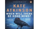 Jackson Brodie #3: When Will There Be Good News (Libro Inglese)